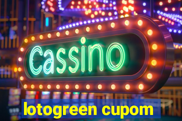 lotogreen cupom